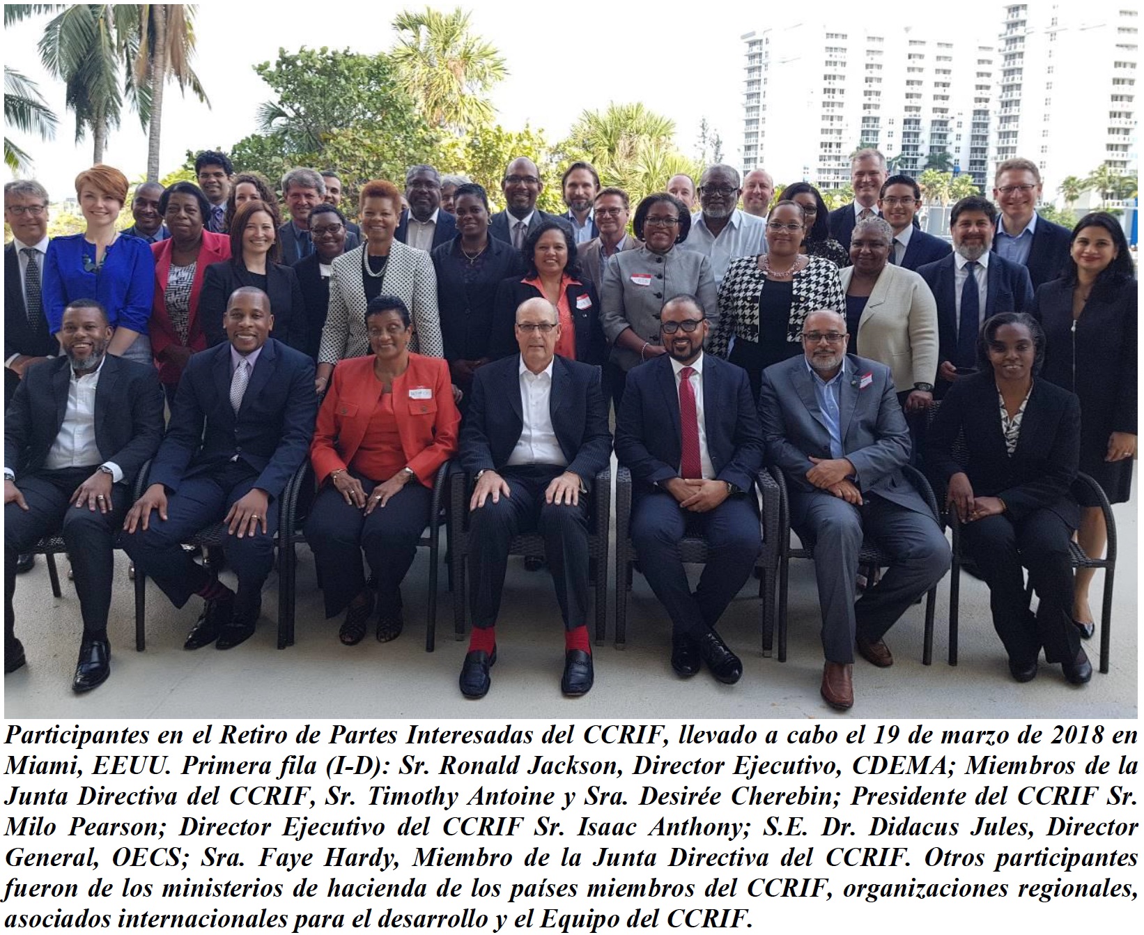 Participantes en el Retiro de Partes Interesadas del CCRIF, llevado a cabo el 19 de marzo de 2018 en Miami, EEUU