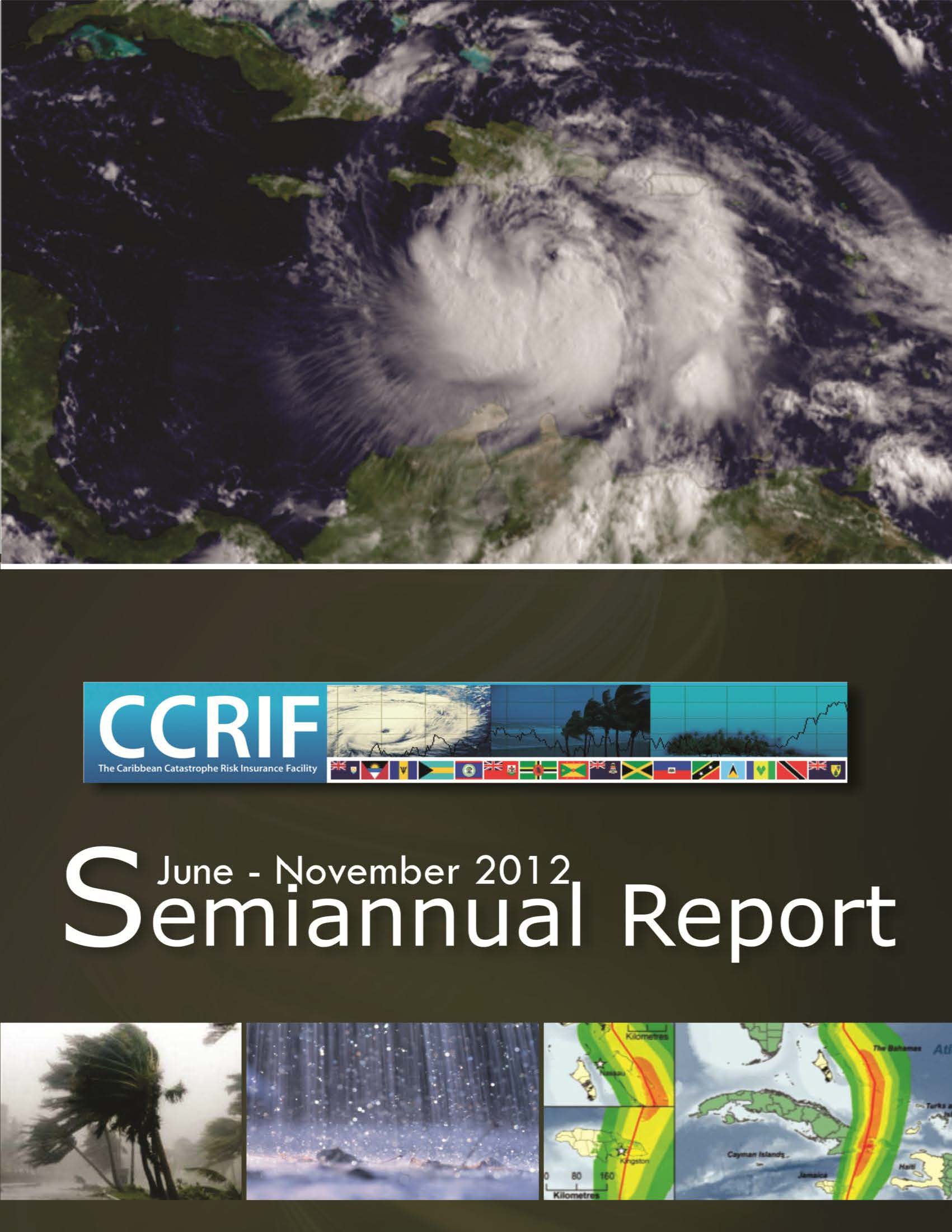 CCRIF Semiannual Report 1 June – 30 November 2012